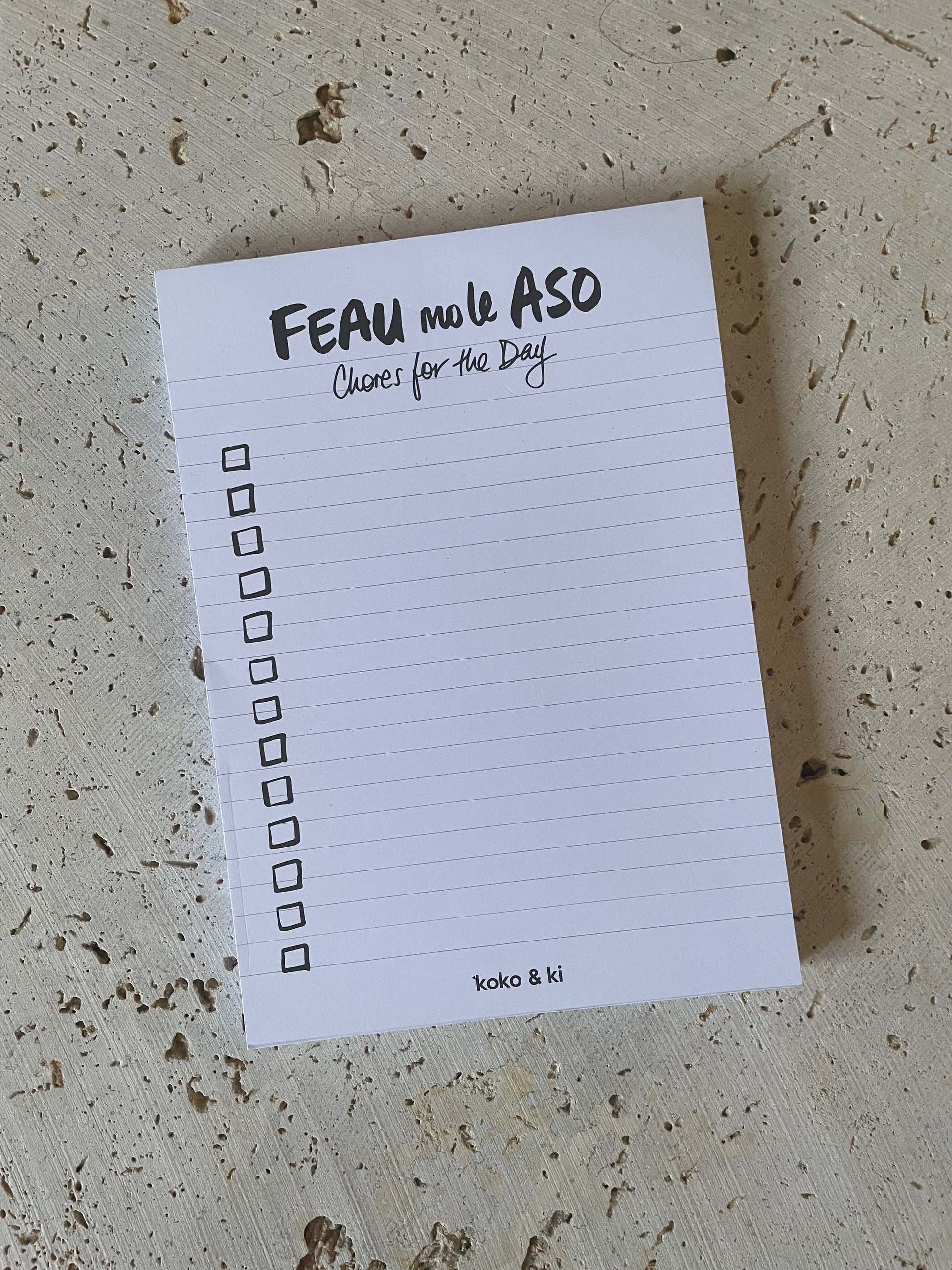 Feau mo le Aso (Chores of the day) Notepad